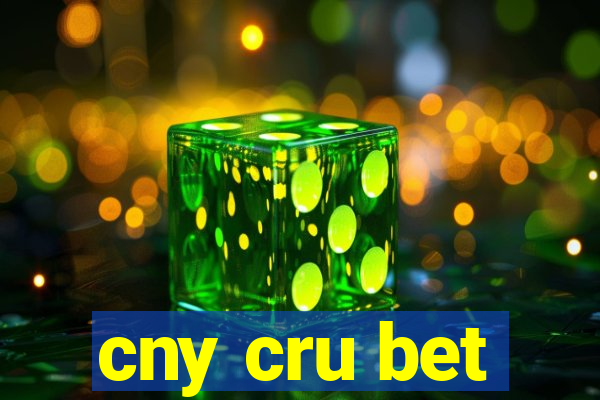 cny cru bet